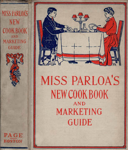 Miss Parloa's New Cookbook